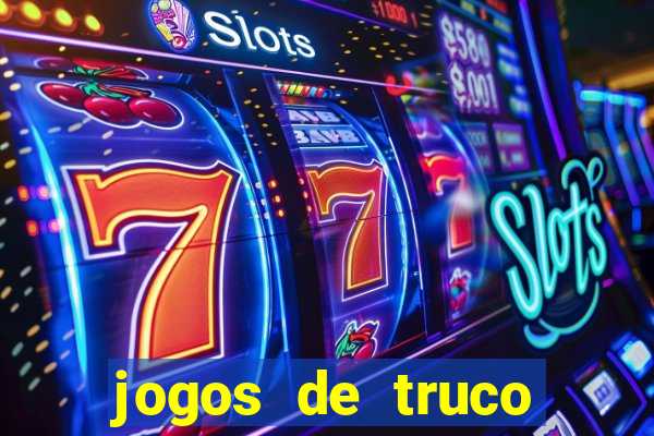 jogos de truco online valendo dinheiro